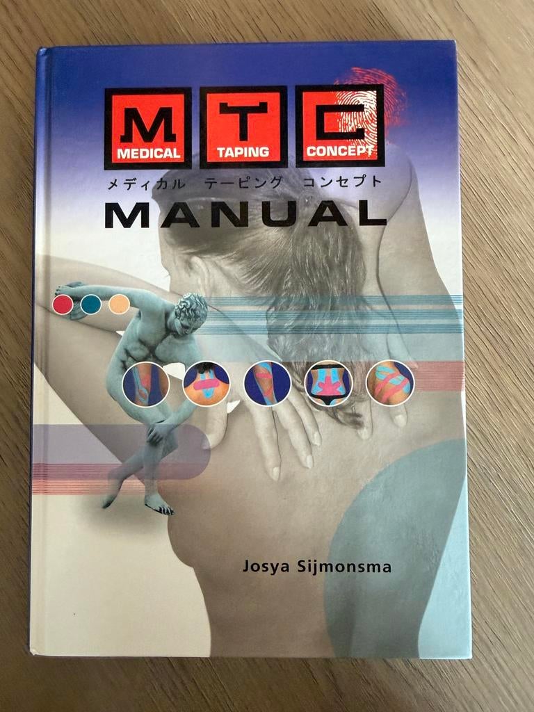 MTC Medical Taping Concept Manual - Josya Sijmonsma, Ophalen of Verzenden, Zo goed als nieuw