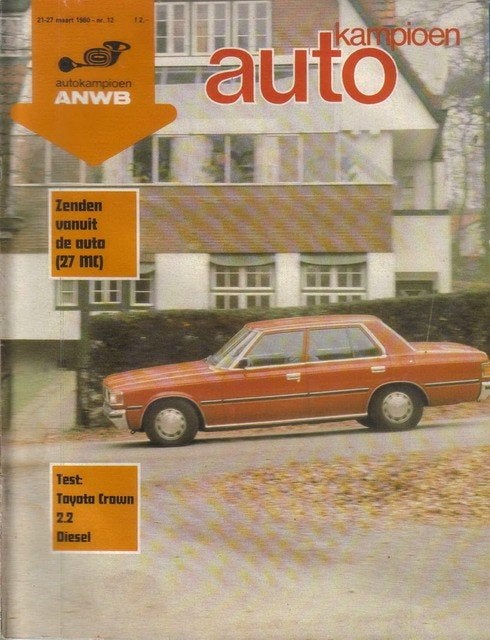 Autokampioen 12 1980 : Toyota Crown 2.2D - Mazda 626 1.6, Ophalen of Verzenden, Gelezen, Algemeen