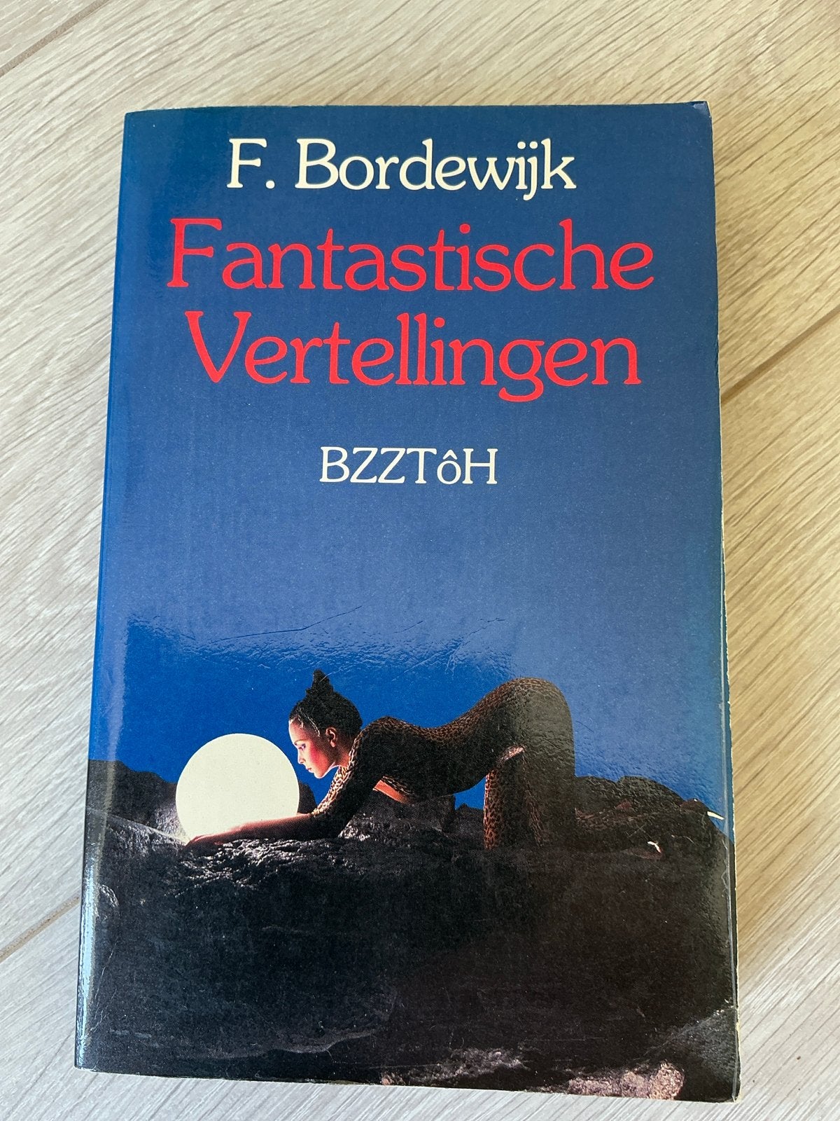 Fantastische Vertellingen - F. Bordewijk (BZZTôH), Ophalen of Verzenden, Gelezen