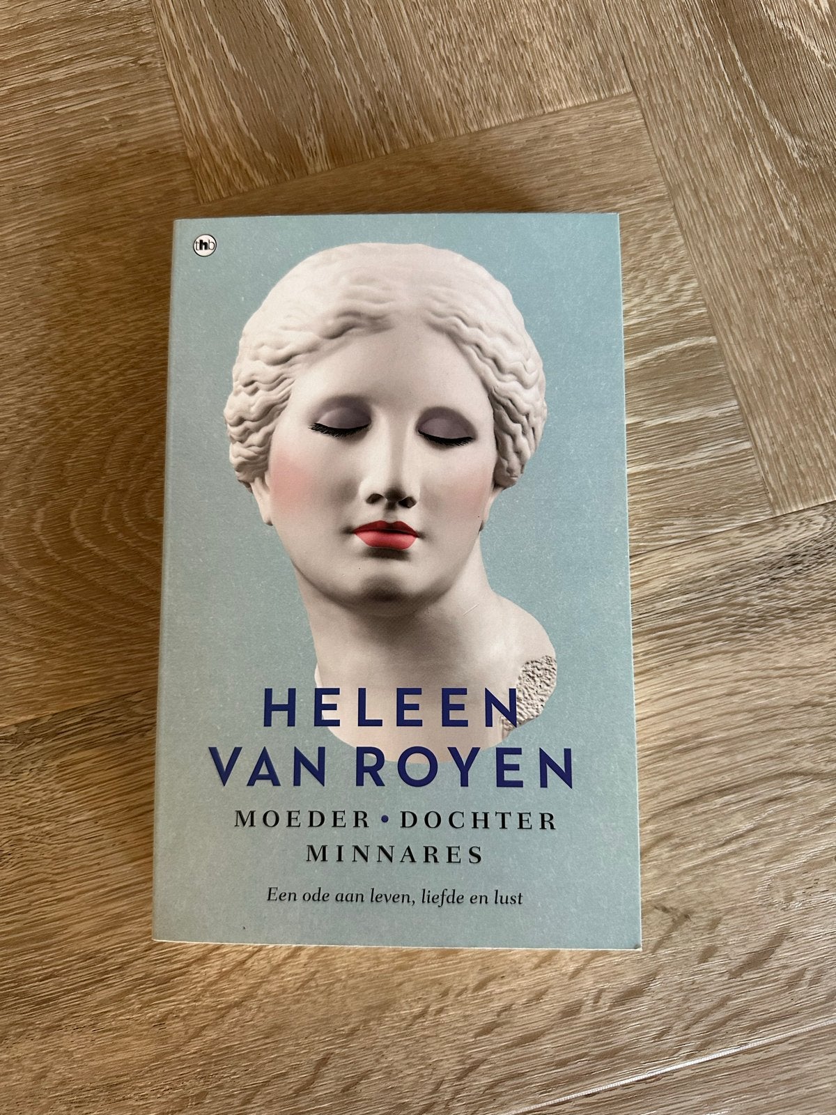 Heleen van Royen - Moeder Dochter Minnares, Ophalen of Verzenden, Zo goed als nieuw, Nederland