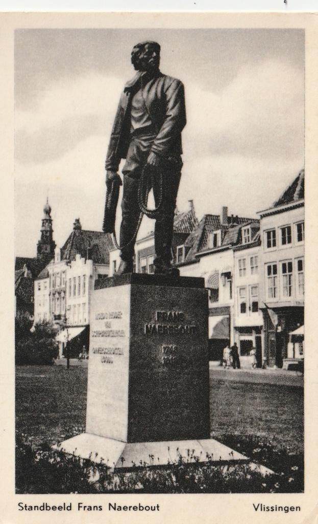 VLISSINGEN Standbeeld Frans Naerebout 1958, Verzenden, 1940 tot 1960, Gelopen, Zeeland