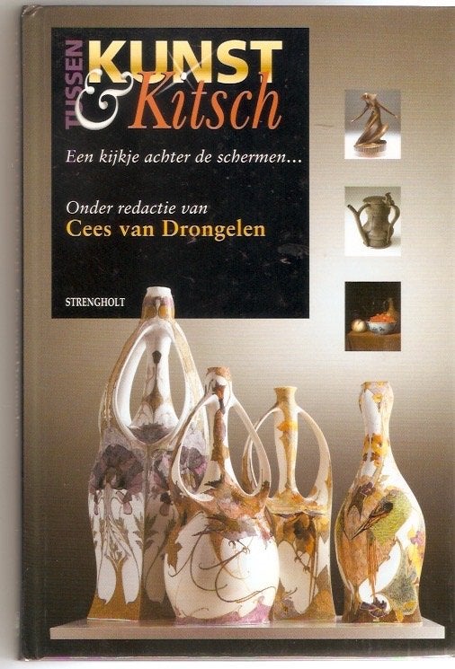 Tussen Kunst & Kitsch - Een kijkje achter de schermen, Ophalen of Verzenden, Zo goed als nieuw