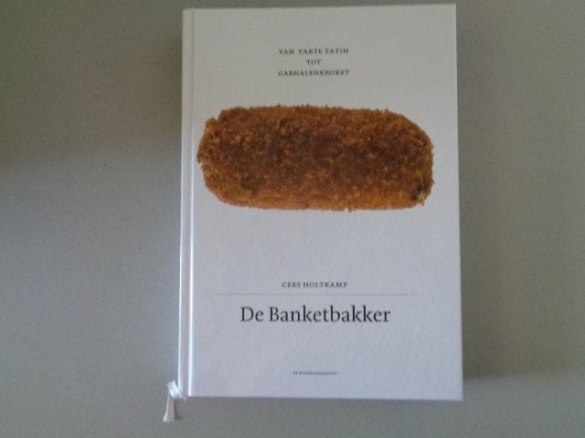 De Banketbakker - Cees Holtkamp, Taart, Gebak en Desserts, Ophalen of Verzenden, Zo goed als nieuw, Cees Holtkamp; Jonah Freud