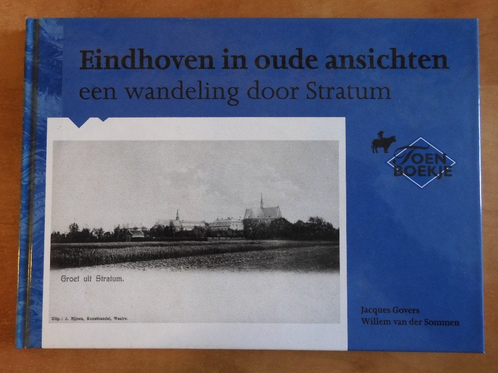 Eindhoven in oude ansichten - Stratum, zo goed als nieuw, Boeken, Ophalen of Verzenden, 20e eeuw of later, Zo goed als nieuw