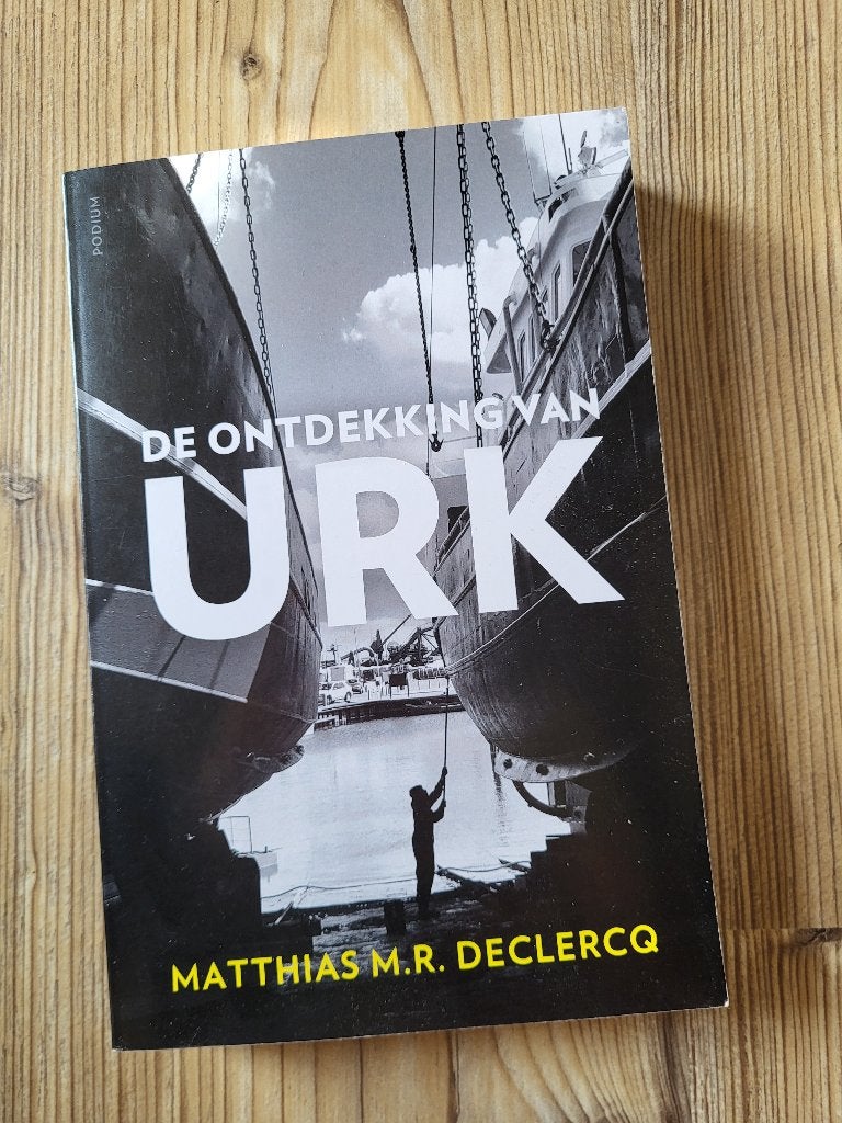 De ontdekking van Urk, Boeken, 20e eeuw of later, Ophalen of Verzenden, Zo goed als nieuw, Matthias Declerq