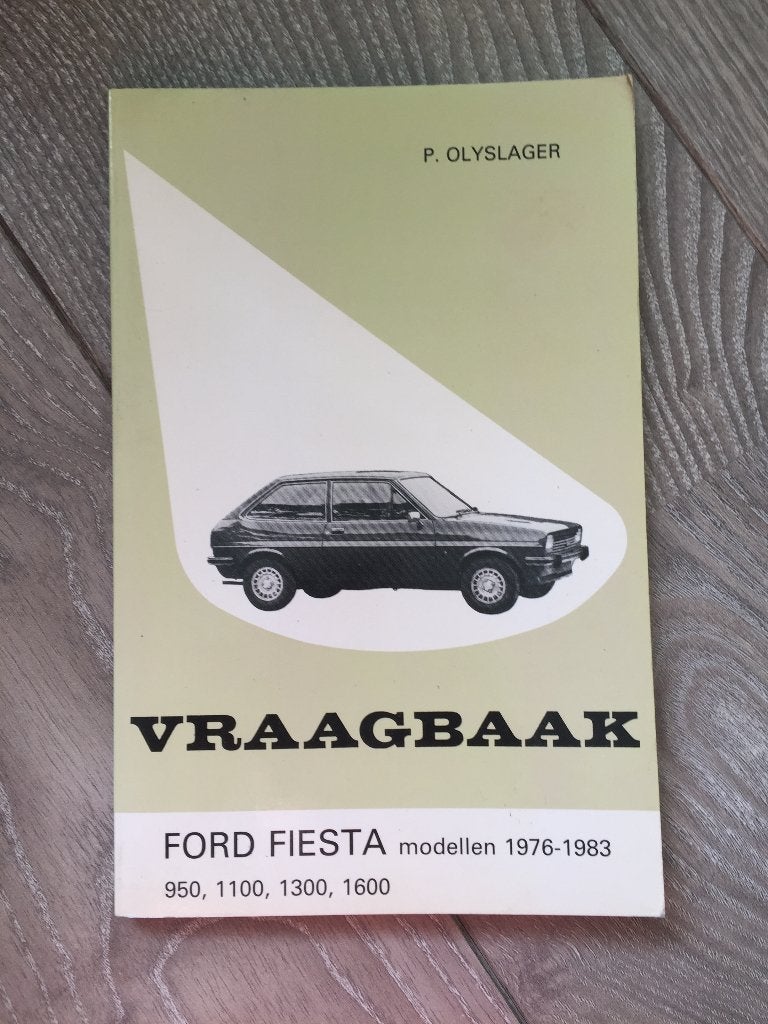 Vraagbaak Ford Fiesta MK1 950, 1100, 1300, 1600 1976-1983, Auto diversen, Handleidingen en Instructieboekjes, Ophalen of Verzenden