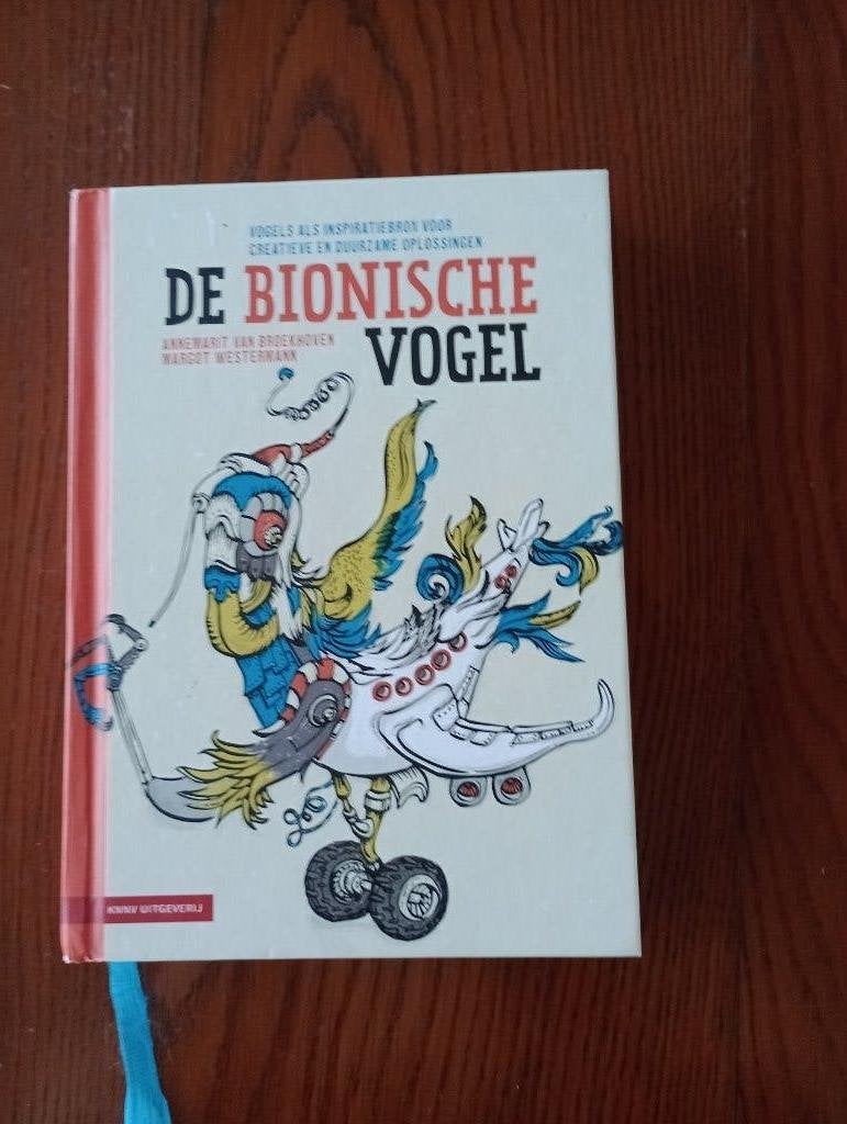 De bionische vogel  Vogels als inspiratiebron voor creatieve, Boeken, Ophalen of Verzenden, Zo goed als nieuw, Diverse auteurs