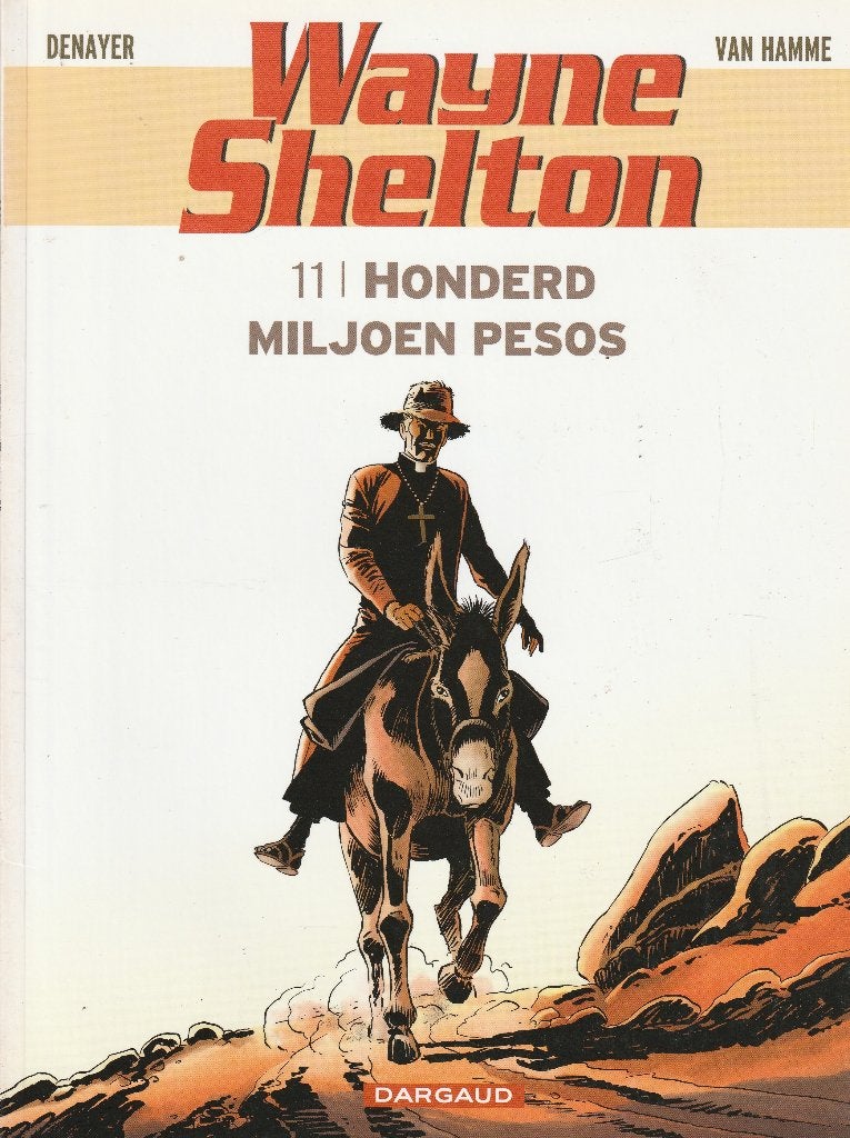 Wayne Shelton deel 3 + 6 + 11, Meerdere stripboeken, Ophalen of Verzenden, Zo goed als nieuw