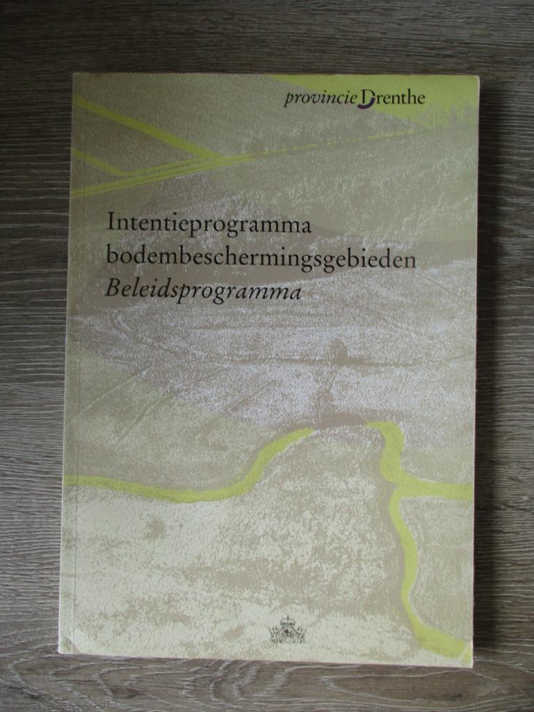 Intentieprogramma bodembeschermingsgebieden beleidsprogram, Boeken, Ophalen of Verzenden, Gelezen
