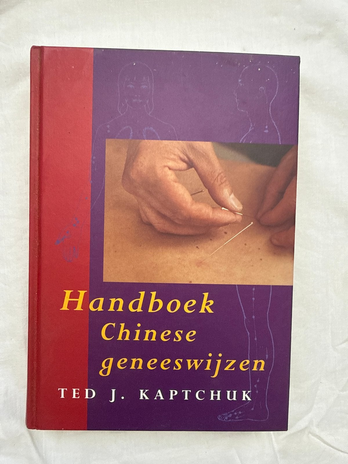Handboek Chinese Geneeswijzen - Ted J. Kaptchuk, Boeken, Ophalen of Verzenden, Zo goed als nieuw, Overige onderwerpen, Achtergrond en Informatie