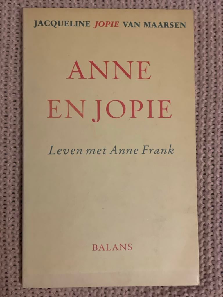 Anne en Jopie: Leven met Anne Frank - Jacqueline van Maarsen, Ophalen of Verzenden, Zo goed als nieuw, Overige