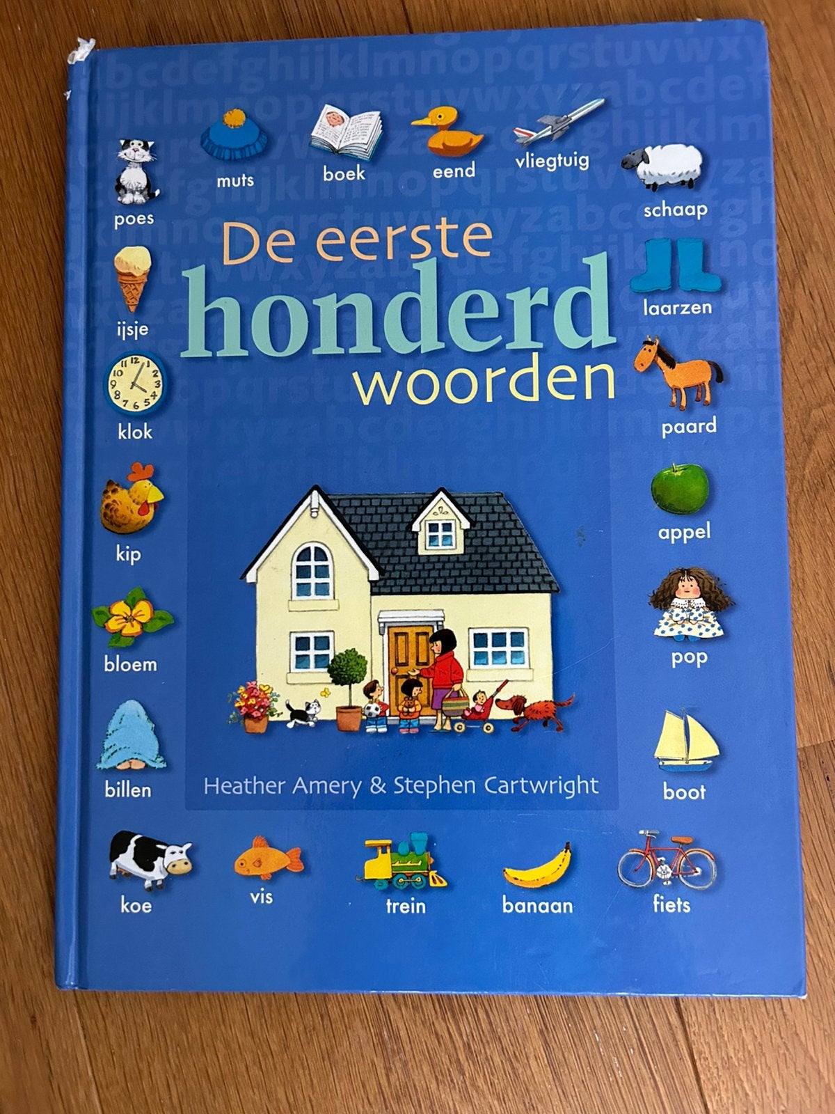 De eerste honderd woorden - Leerboek voor peuters, Ophalen, Gelezen, Uitklap-, Voel- of Ontdekboek, 1 tot 2 jaar