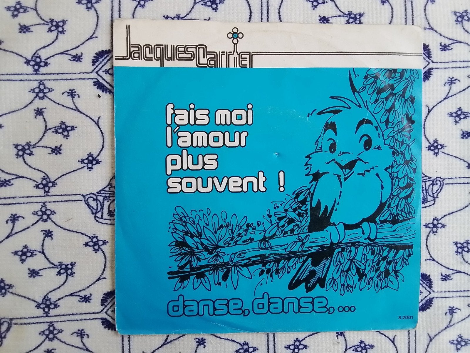 Jacques carrier         Fais moi l'amour plus souvent  !, Ophalen of Verzenden, Zo goed als nieuw, 7 inch, Pop