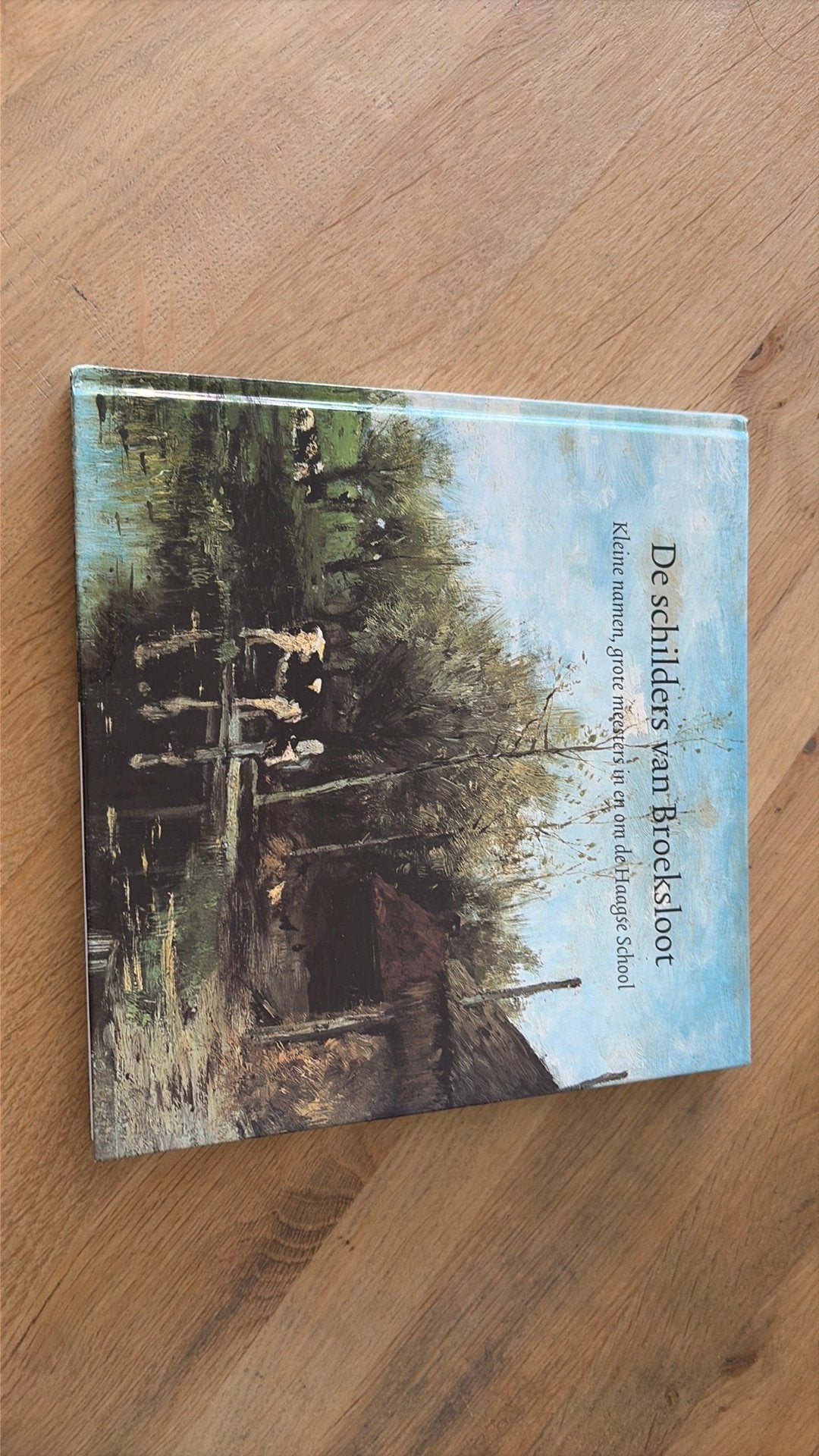 De schilders van Broeksloot; Kleine namen, grote meesters in, Ophalen of Verzenden, Zo goed als nieuw, Schilder- en Tekenkunst