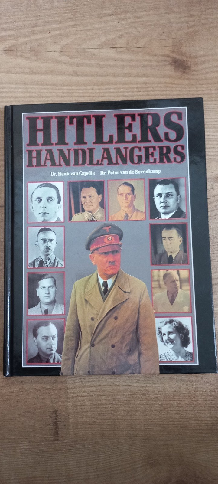 Hitlers Handlangers, Tweede Wereldoorlog, Dr. Henk van Capelle & Dr. Peter van de Bovenkamp, Ophalen of Verzenden, Zo goed als nieuw