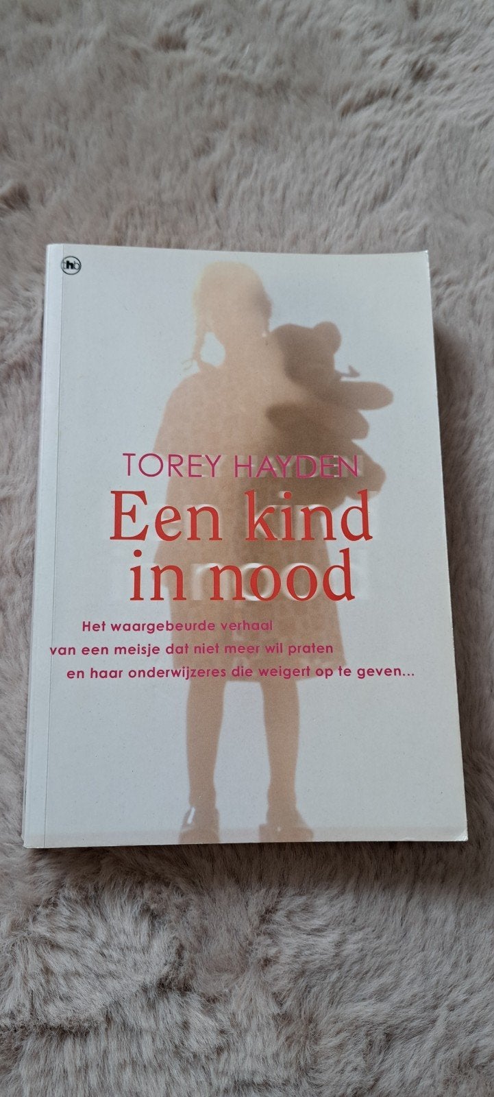 Een kind in nood - Torey Hayden (Waargebeurd verhaal), Boeken, Ophalen of Verzenden, Gelezen, Nederland
