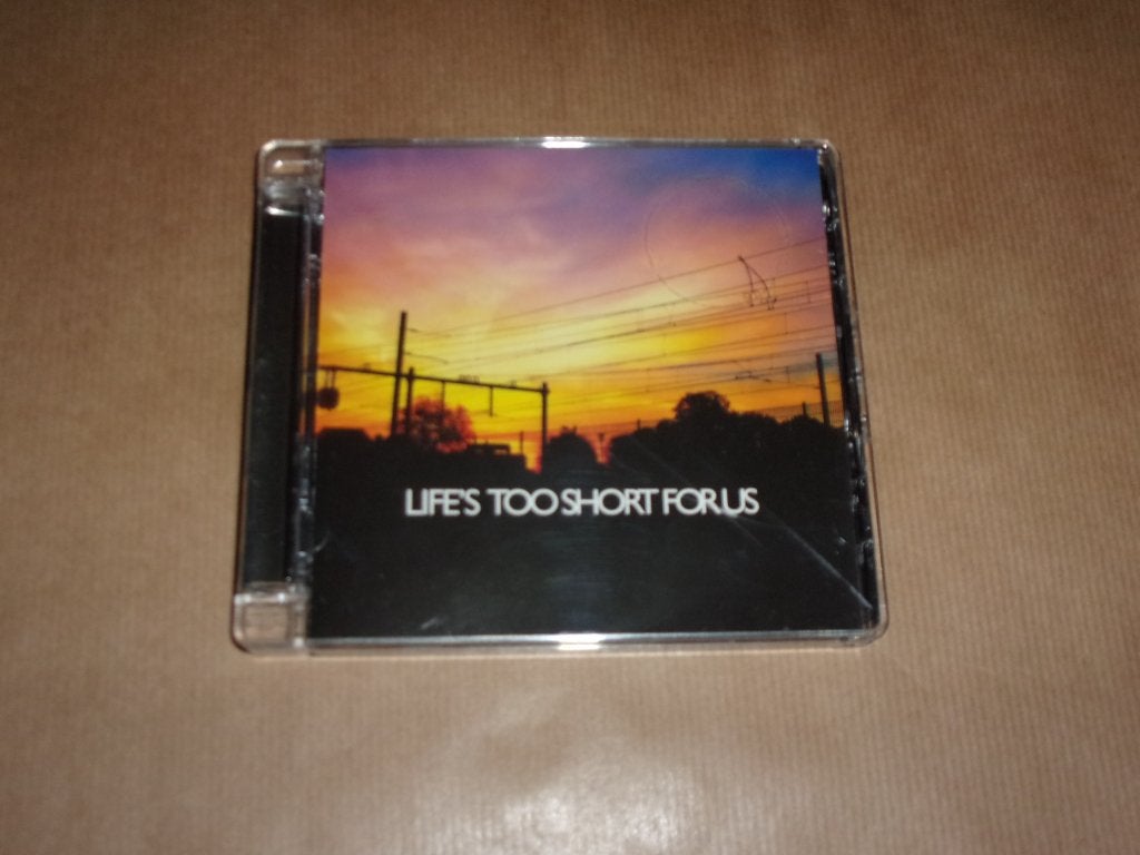 CD Life's Too Short For Us Here Goes Nothing, Ophalen of Verzenden, Zo goed als nieuw