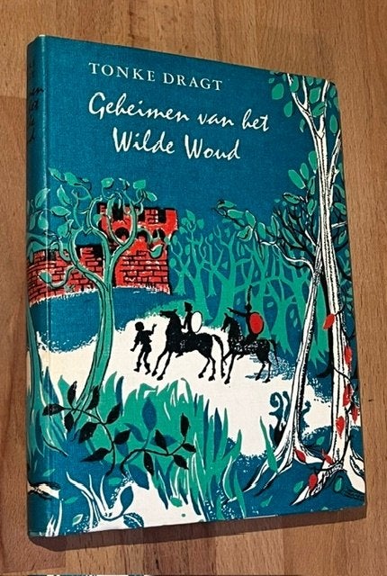 Tonke Dragt. Geheimen van het Wilde Woud. Leopold. 1976 4e d, Boeken, Tonke Dragt, Ophalen of Verzenden, Zo goed als nieuw, Fictie