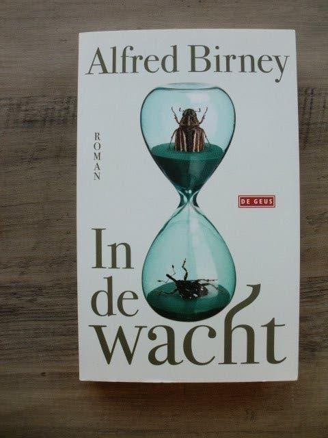 Alfred Birney - In de wacht (Als nieuw!), Ophalen of Verzenden, Zo goed als nieuw