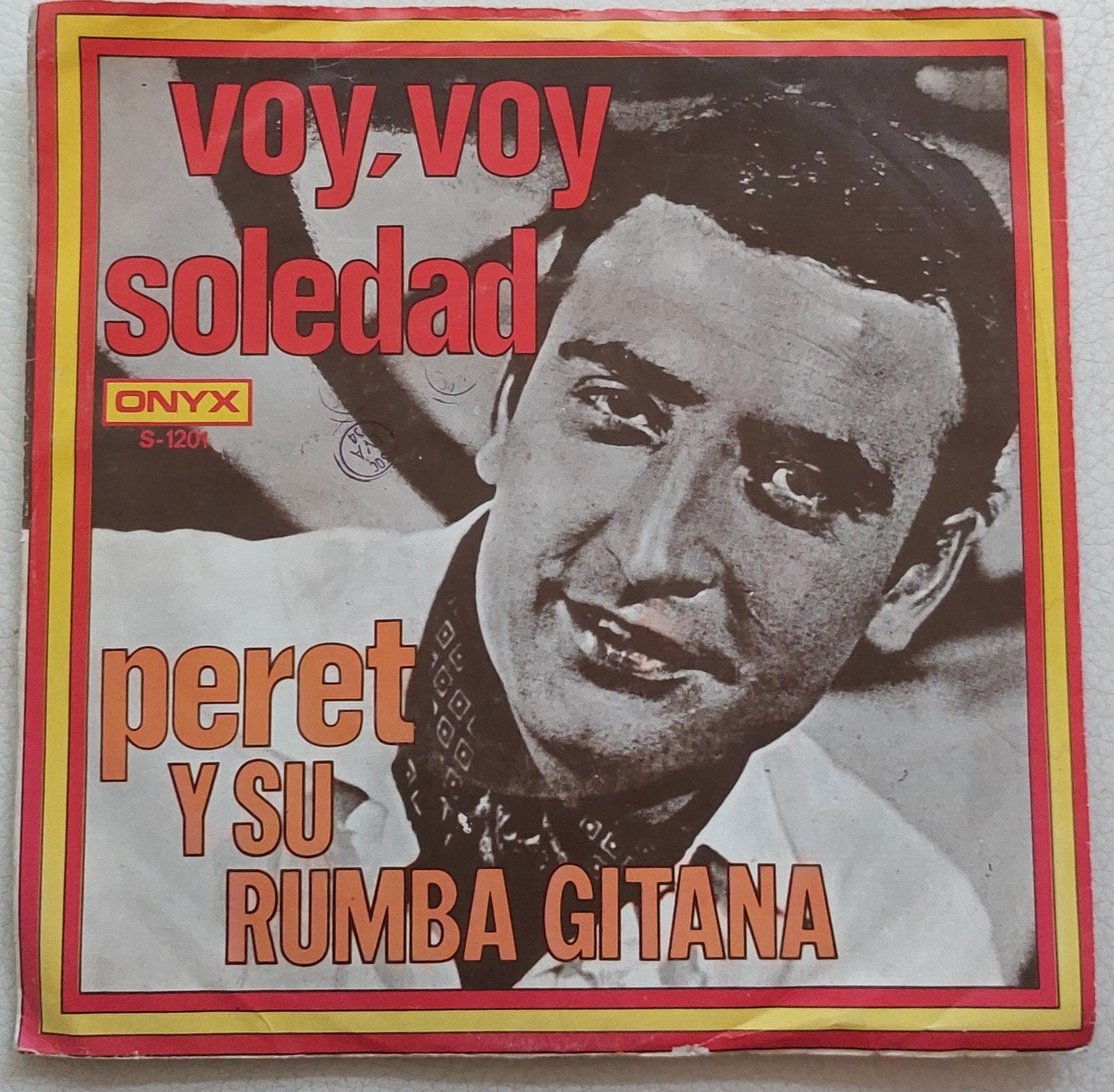 Peret y su Rumba Gitana - Voy, Voy, Soledad (1971), Cd's en Dvd's, Latin en Salsa, Gebruikt, Originele persing, 7 inch