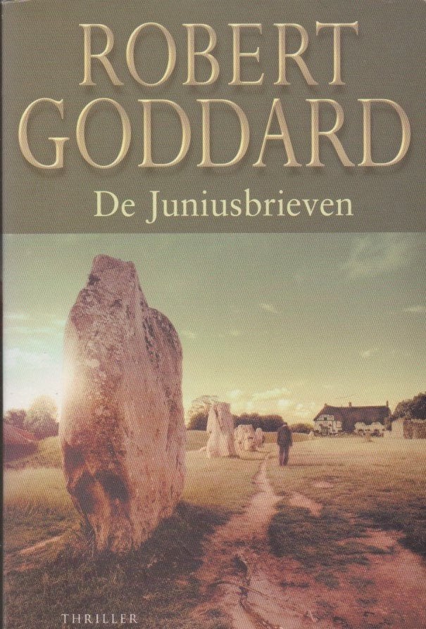 Robert Goddard De Juniusbrieven, Gelezen, Ophalen of Verzenden, Robert Goddard, Amerika