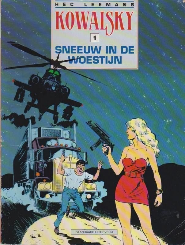 Hec Leemans # Kowalski - 1 Sneeuw in de woestijn., Eén stripboek, Ophalen of Verzenden, Gelezen