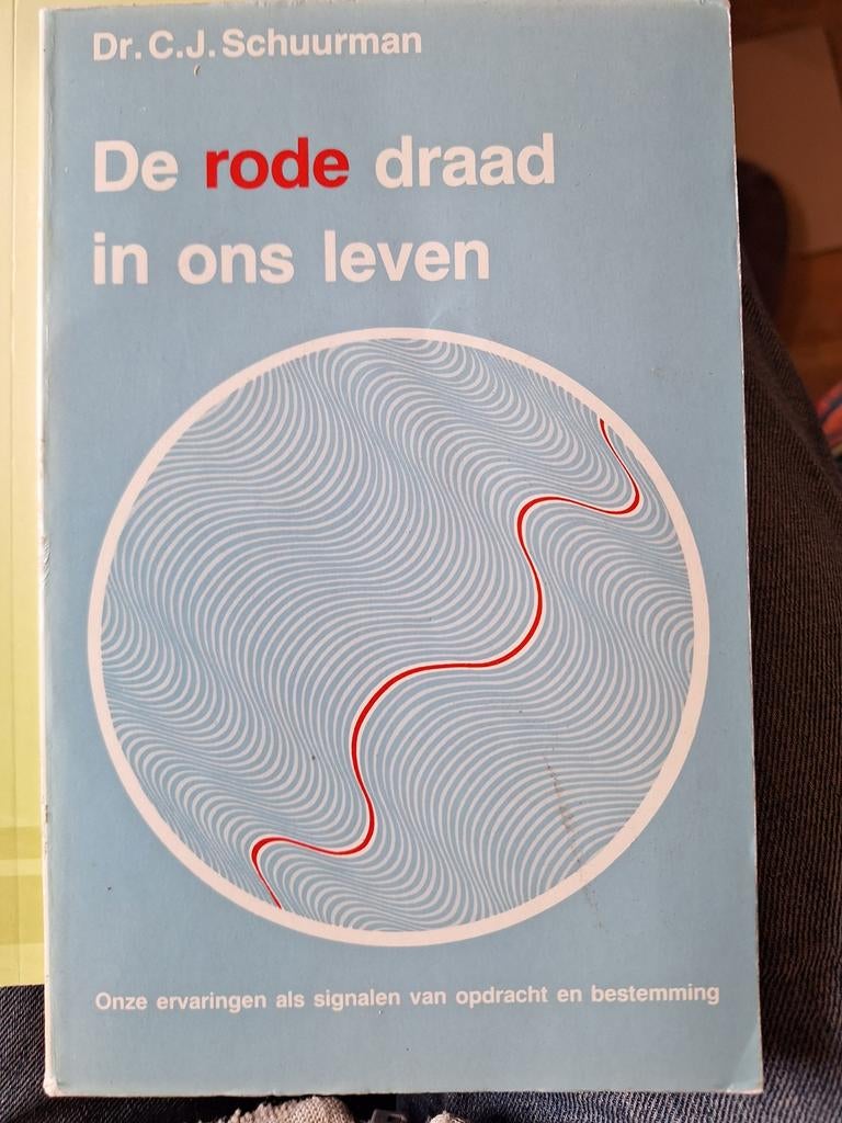 De rode draad in ons leven  Cornelis Johannes Schuurman ZGAN, Boeken, Esoterie en Spiritualiteit, Ophalen of Verzenden, Zo goed als nieuw
