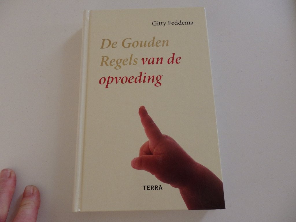 De gouden regels van de opvoeding, Ophalen of Verzenden, Zo goed als nieuw, Zwangerschap en Bevalling