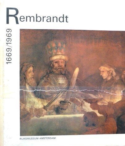 Rembrandt 1669/1969 Rijksmuseum Amsterdam, Boeken, Gelezen, Rijksmuseum Amsterdam, Ophalen of Verzenden, Schilder- en Tekenkunst