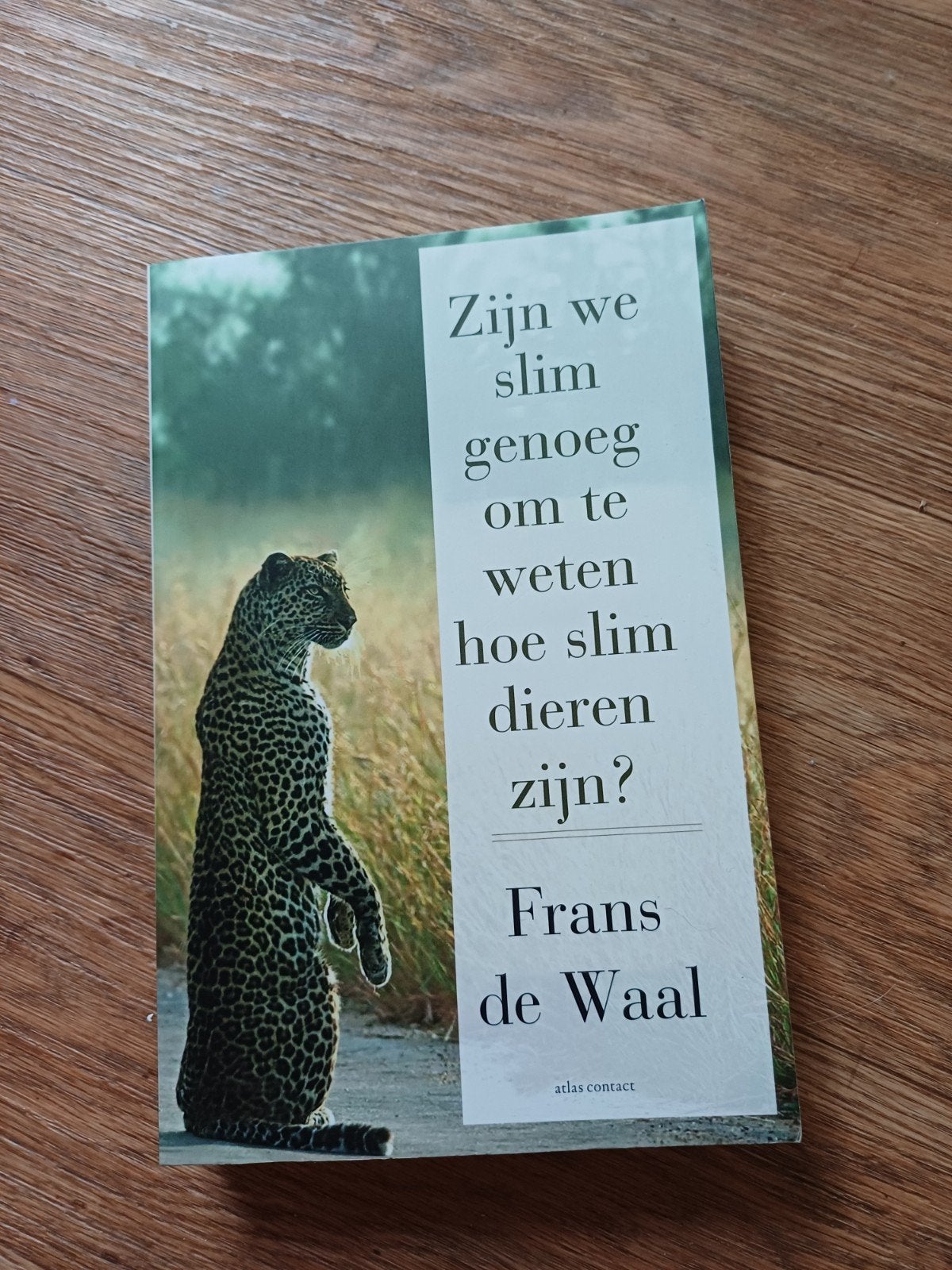 Zijn we slim genoeg om te weten hoe slim dieren zijn, Ophalen of Verzenden, Zo goed als nieuw, Frans de Waal