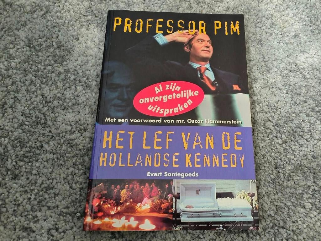 Pim Fortuyn. Het lef van de Hollandse Kennedy, Evert Santegoeds, Ophalen of Verzenden, Politiek, Zo goed als nieuw