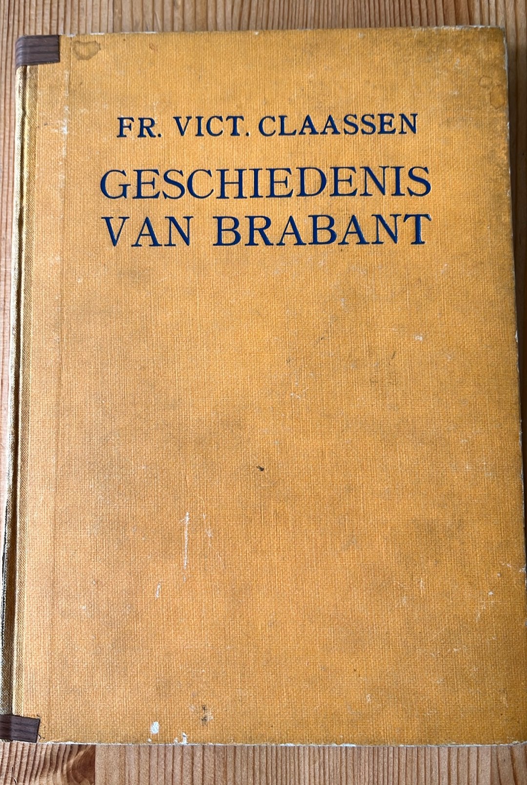 Geschiedenis van Brabant door Fr. Vict. Claassen, Ophalen of Verzenden, Gelezen
