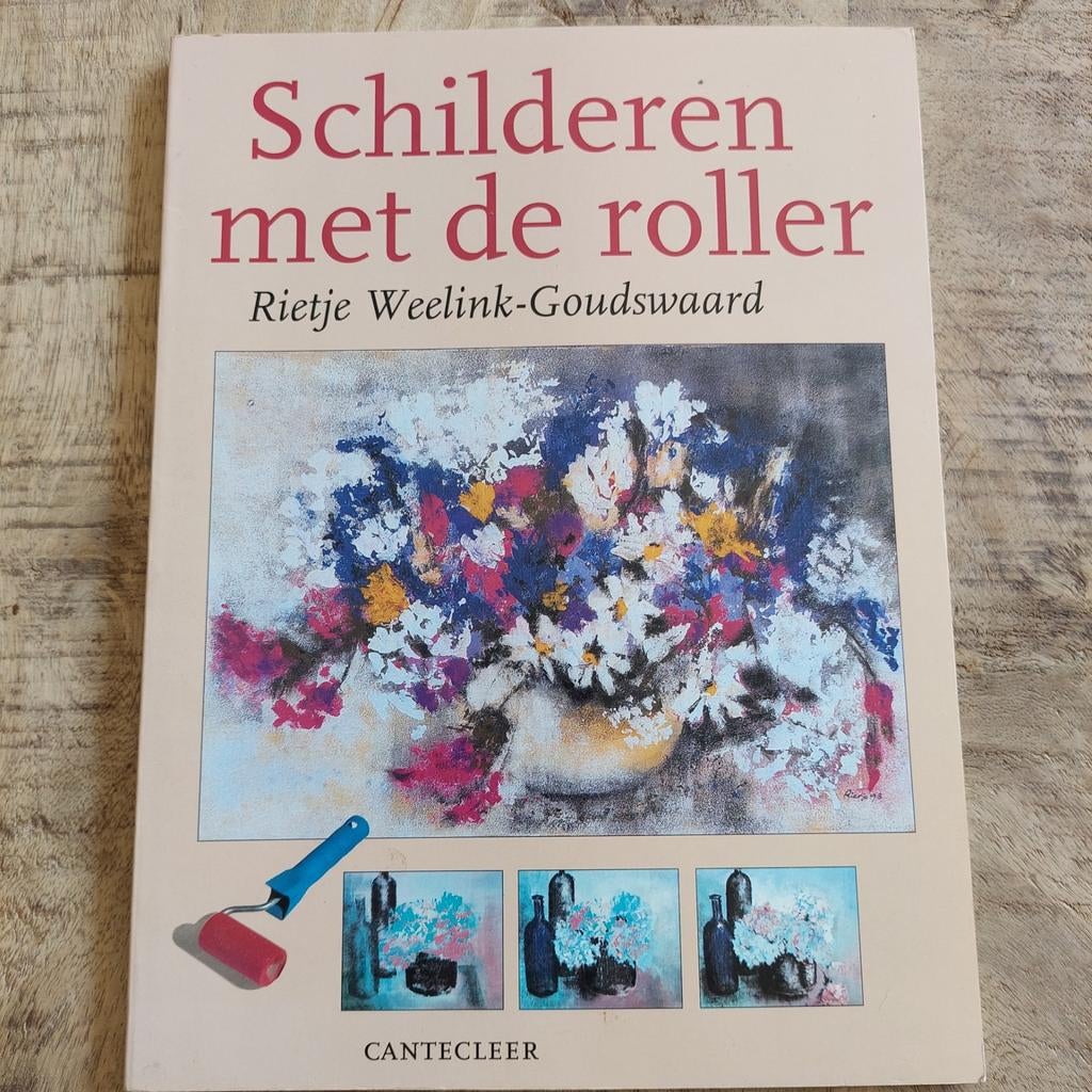 R. Weelink-Goudswaard - Schilderen met de roller, Ophalen of Verzenden, Zo goed als nieuw, R. Weelink-Goudswaard