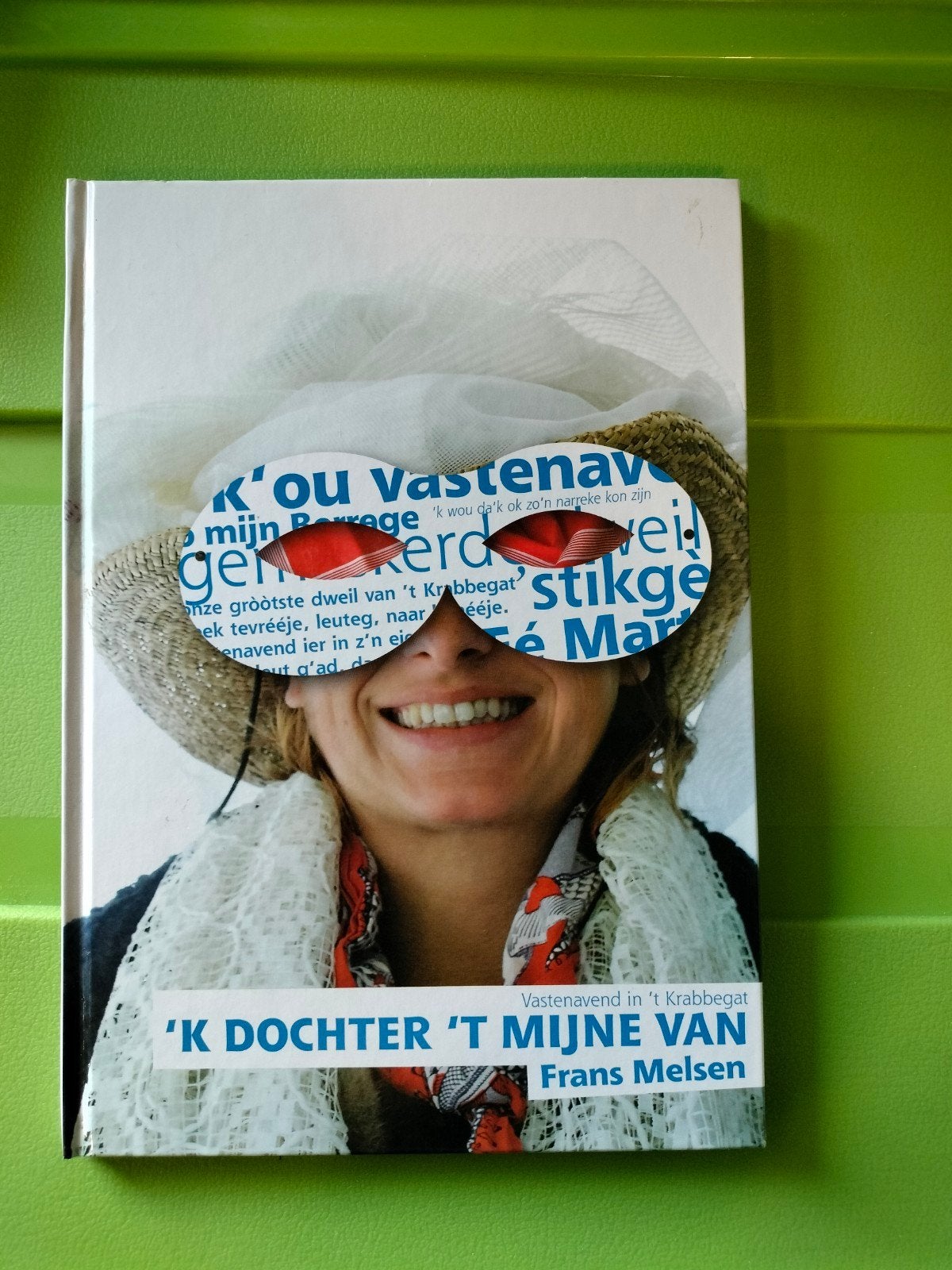 Vastenavond in 't Krabbegat: 'K Dochter 't Mijne Van, Ophalen of Verzenden, Zo goed als nieuw, Frans Melsen, Eén auteur