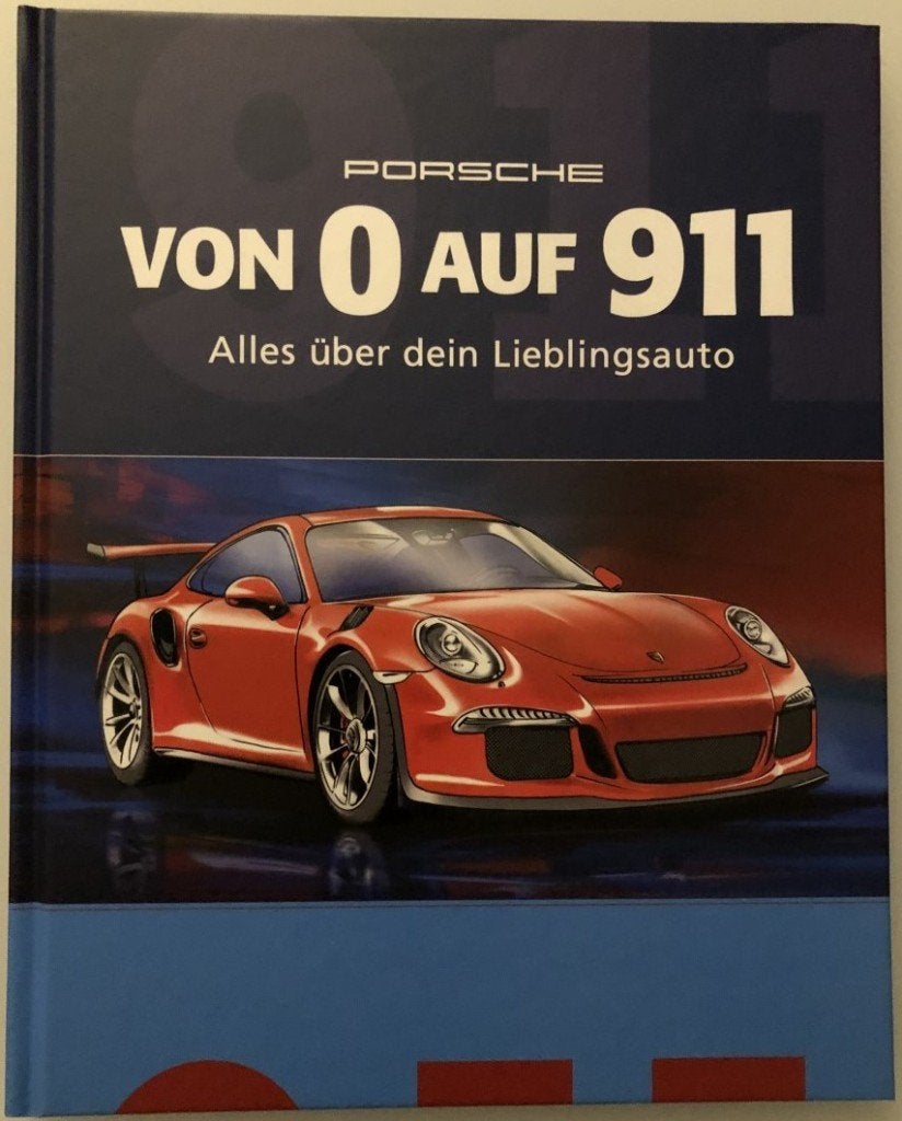 Porsche von 0 auf 911 Alles über dein Lieblingsauto NIEUW, Ophalen, Edition Porsche Museum, Nieuw, Porsche