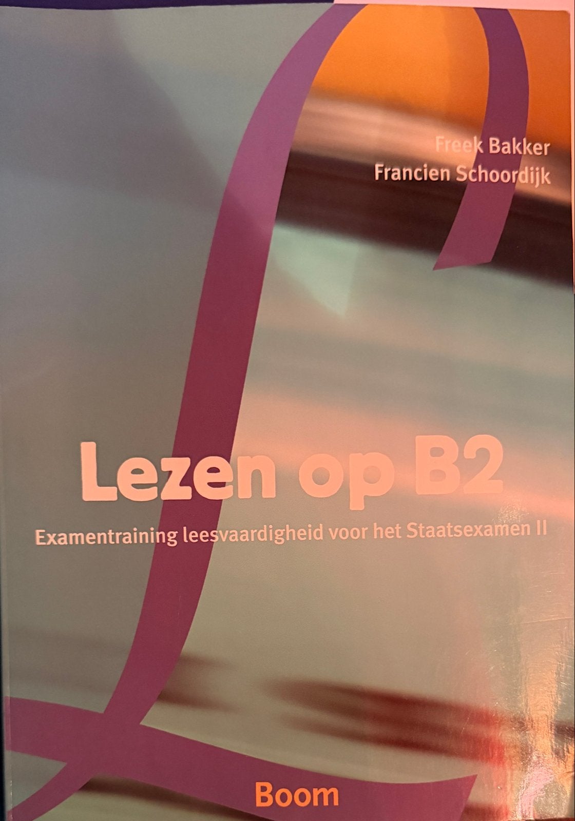 Lezen op B2 - Examentraining Staatsexamen II, Ophalen of Verzenden, Alpha, Zo goed als nieuw, Overige niveaus