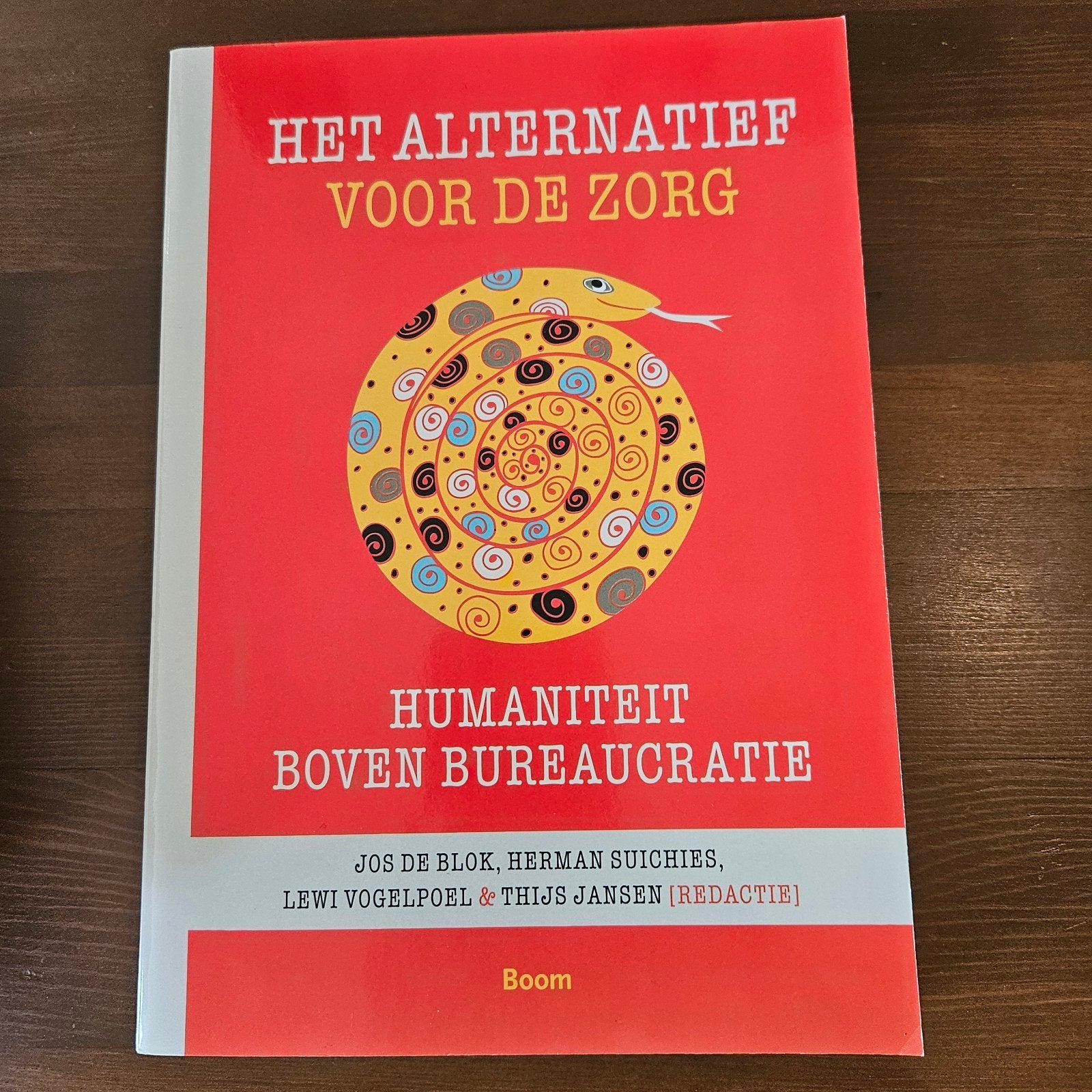 Het Alternatief voor de Zorg - Nieuw en Ongelezen Boek, Ophalen of Verzenden, Nieuw, Overige typen, Jos de Blok, Herman Suichies, Lewi Vogelpoel & Thijs Jansen