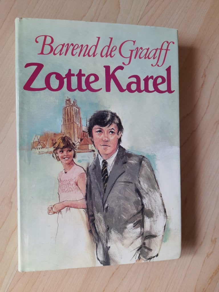 ZOTTE KAREL  Barend de Graaff, Ophalen of Verzenden, Zo goed als nieuw