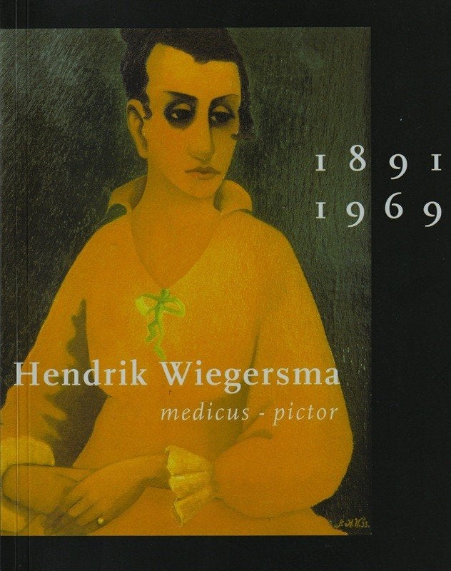HENDRIK WIEGERSMA medicus-pictor , 1891-1969, Ophalen of Verzenden, Nieuw, Schilder- en Tekenkunst