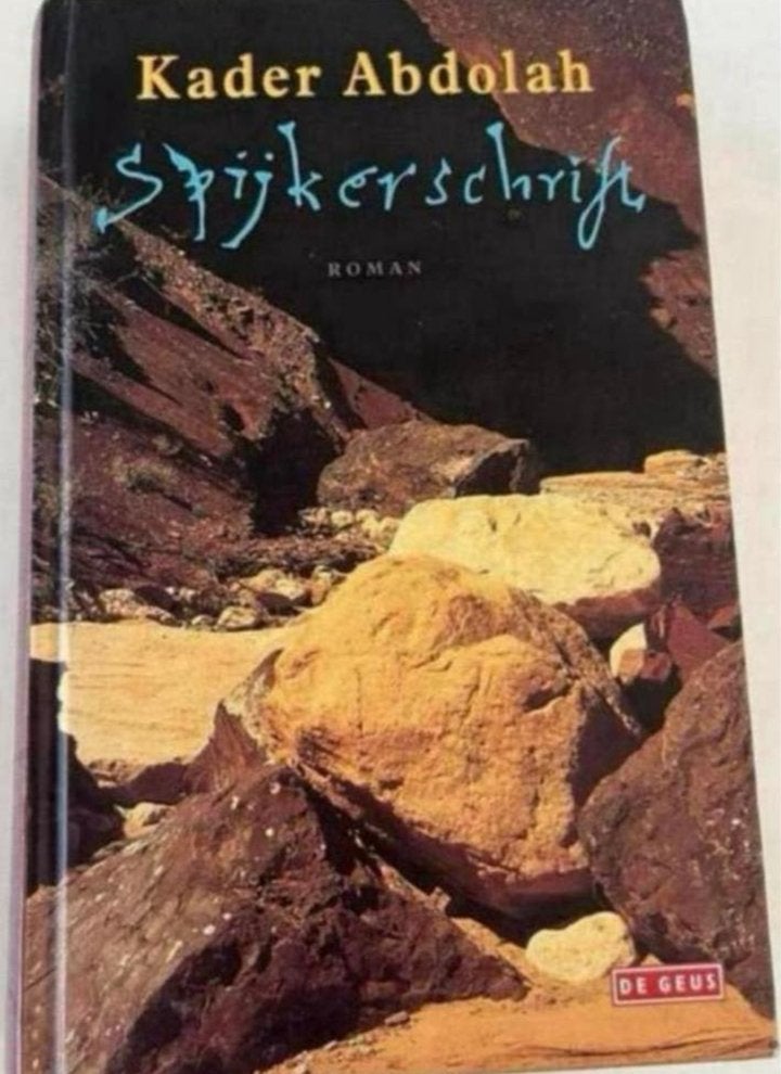 Kader Abdolah - Spijkerschrift - Roman, Ophalen of Verzenden, Zo goed als nieuw