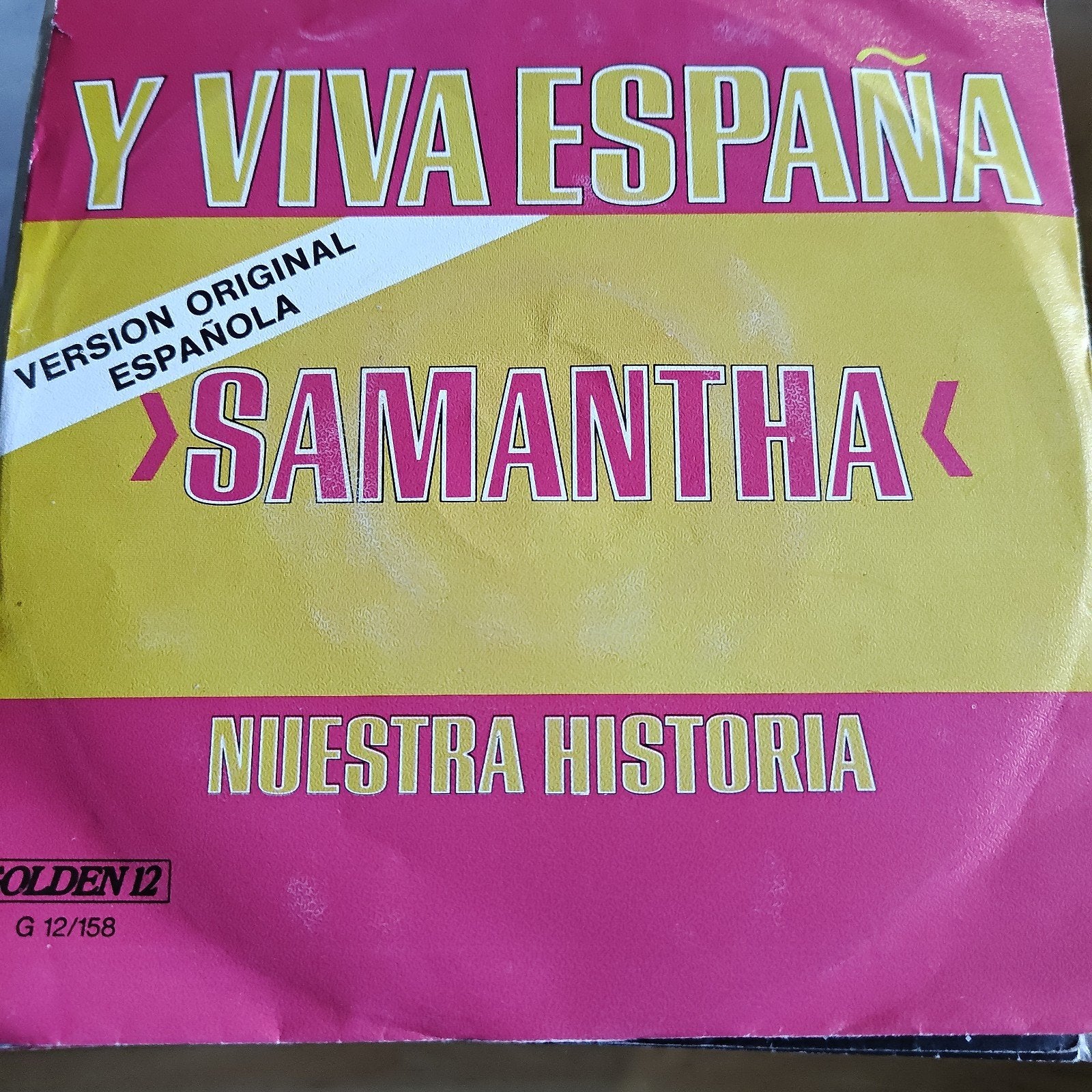 Samantha - Y Viva España / Nuestra Historia (Vinyl Single), Gebruikt, Wereldmuziek, 7 inch, Ophalen of Verzenden