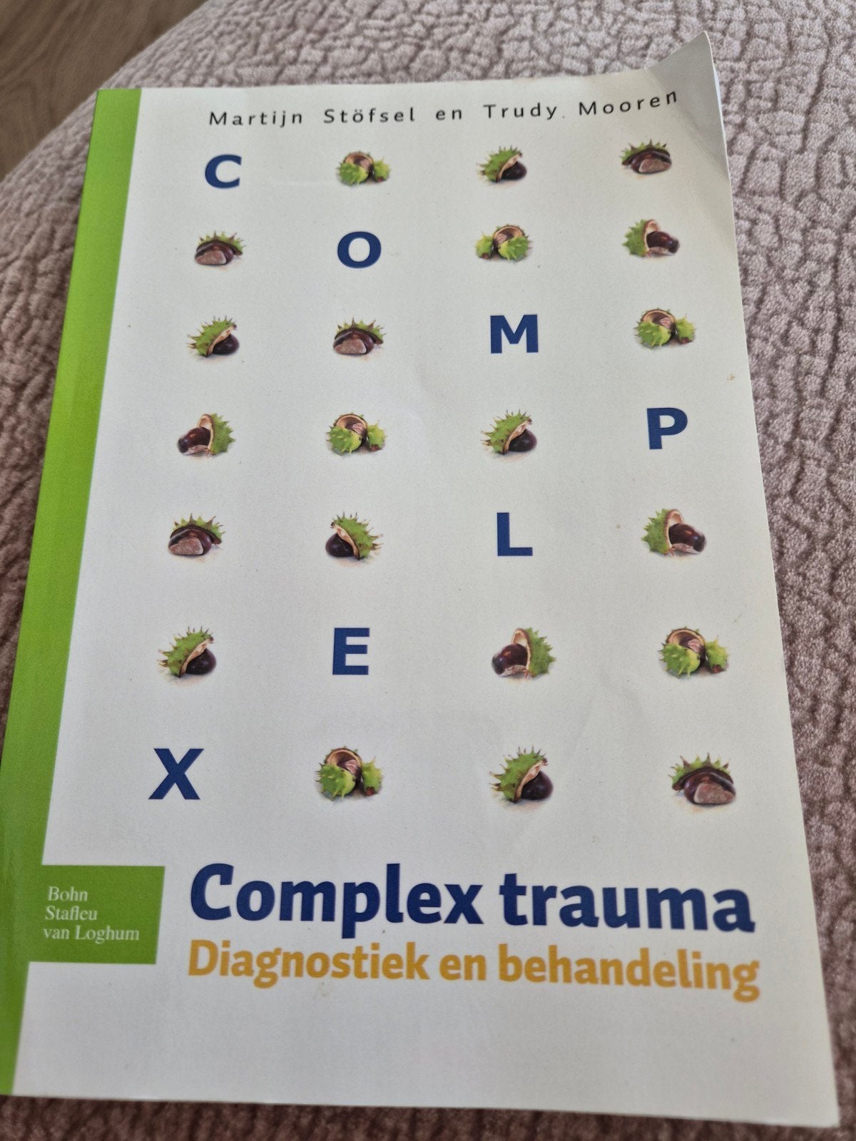 Complex trauma: Diagnostiek en behandeling, Boeken, Martijn Stöfsel en Trudy Mooren, Zo goed als nieuw, Gamma, HBO