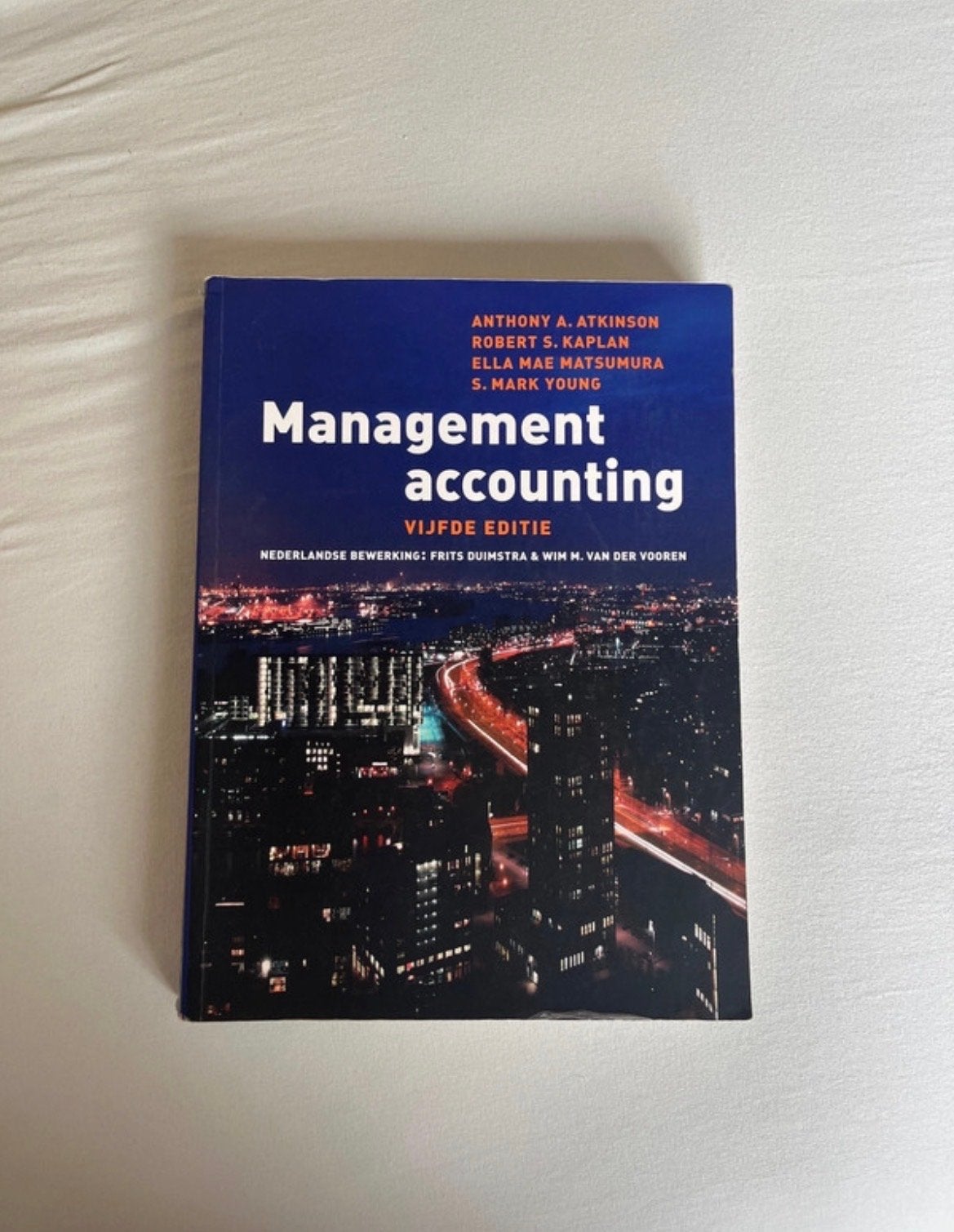 Management accounting - Vijfde editie, Boeken, Ophalen of Verzenden, Gamma, Zo goed als nieuw, HBO