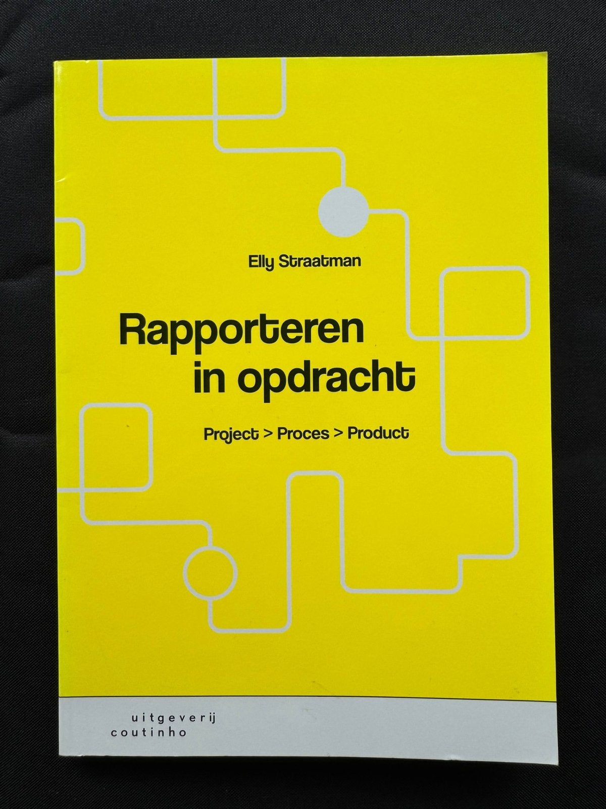 Rapporteren in opdracht - Elly Straatman (HBO/WO), Ophalen of Verzenden, Gamma, Zo goed als nieuw, HBO
