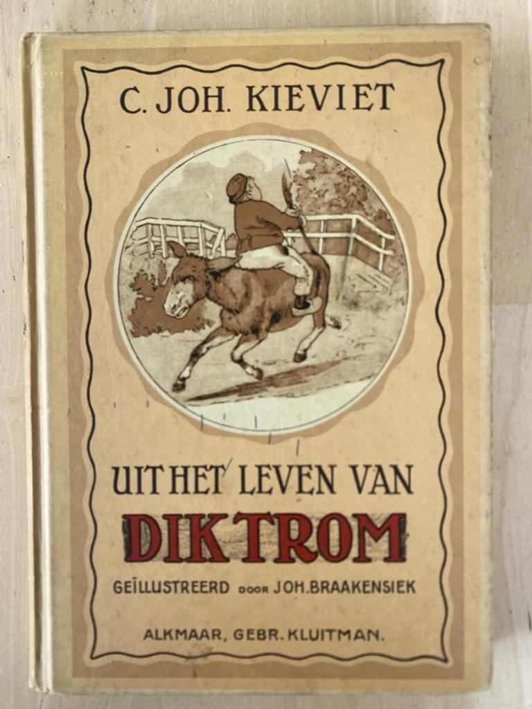 Uit het leven van Dik Trom - C. Joh. Kieviet (Oud), Ophalen of Verzenden, Gelezen, Fictie algemeen