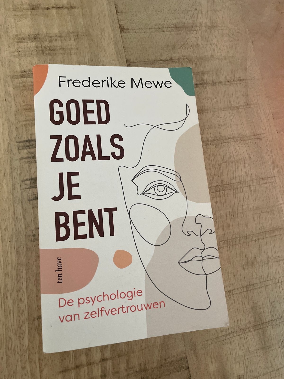 Goed zoals je bent - Frederike Mewe (Psychologie), Boeken, Psychologie, Ophalen of Verzenden, Zo goed als nieuw, Overige onderwerpen