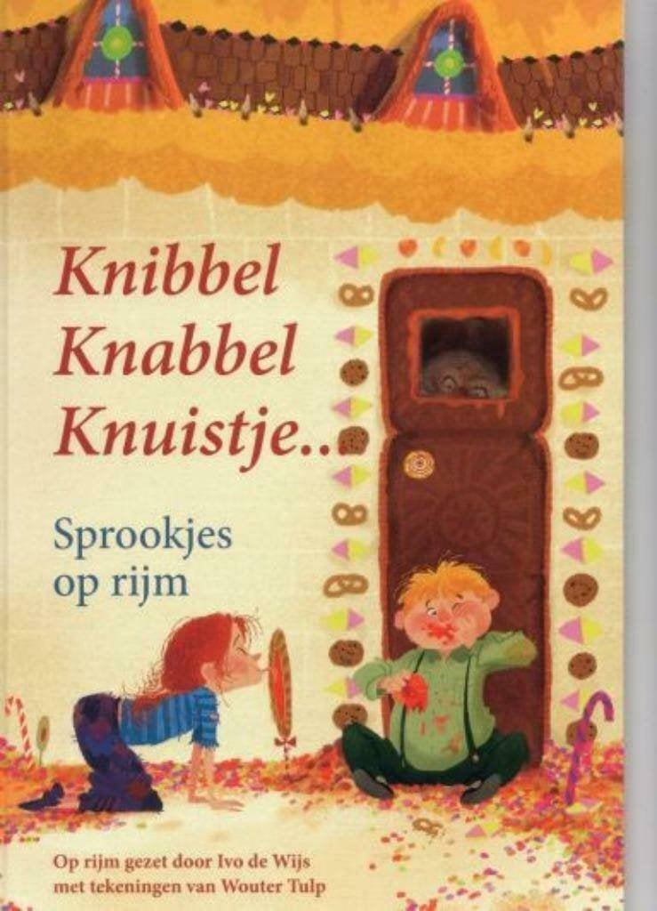 Sprookjes op rijm-Ivo de Wijs-Knibbel Knabbel Knuistje, Boeken, Ophalen of Verzenden, Zo goed als nieuw