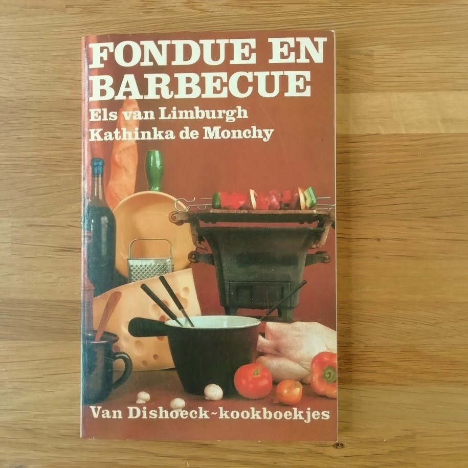 Fondue en Barbecue - Van Dishoeck kookboekje uit 1973, Gelezen, Hoofdgerechten, Ophalen of Verzenden, Els van Limburg, Kathinka de Monchy