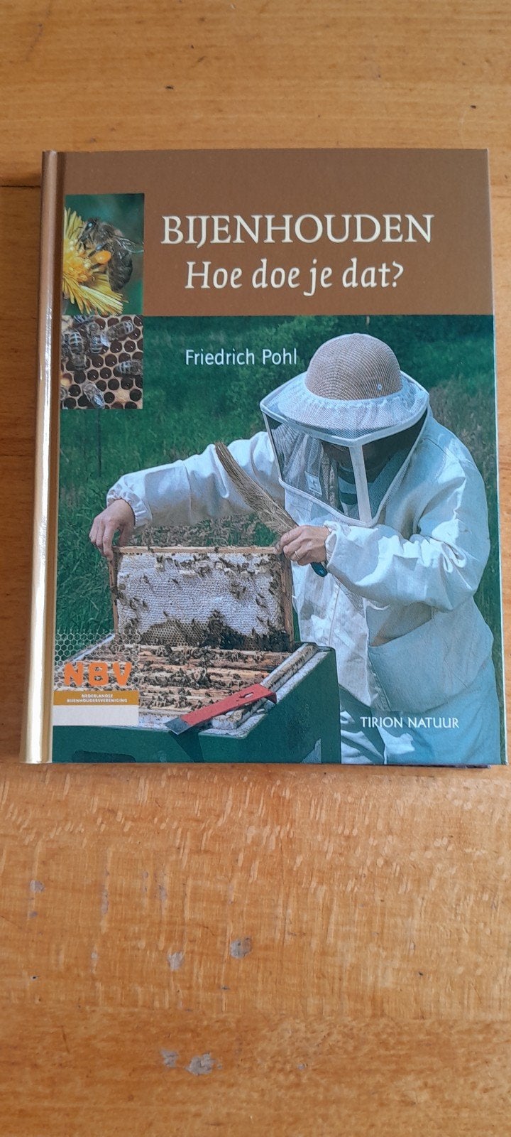 Bijhouden: Hoe doe je dat? - Handboek voor imkers, Ophalen of Verzenden, Zo goed als nieuw, Overige onderwerpen, Friedrich Pohl