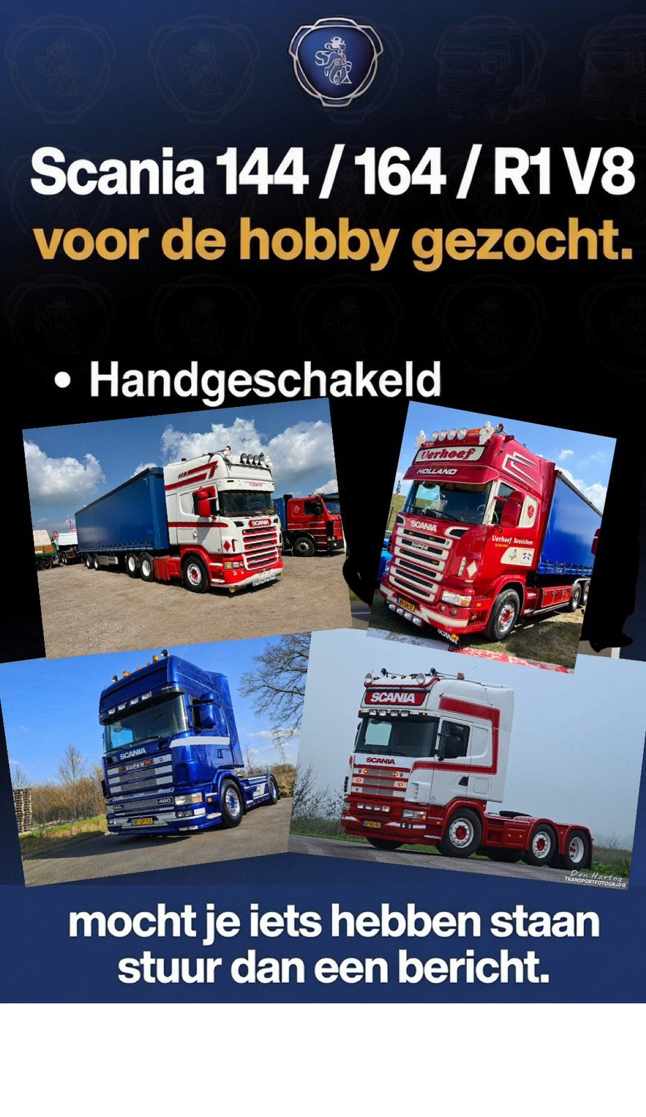 Gezocht: Scania 4 serie or R serie V8, Ophalen of Verzenden, Scania